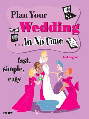 cover image of Plan Your Wedding In No Time